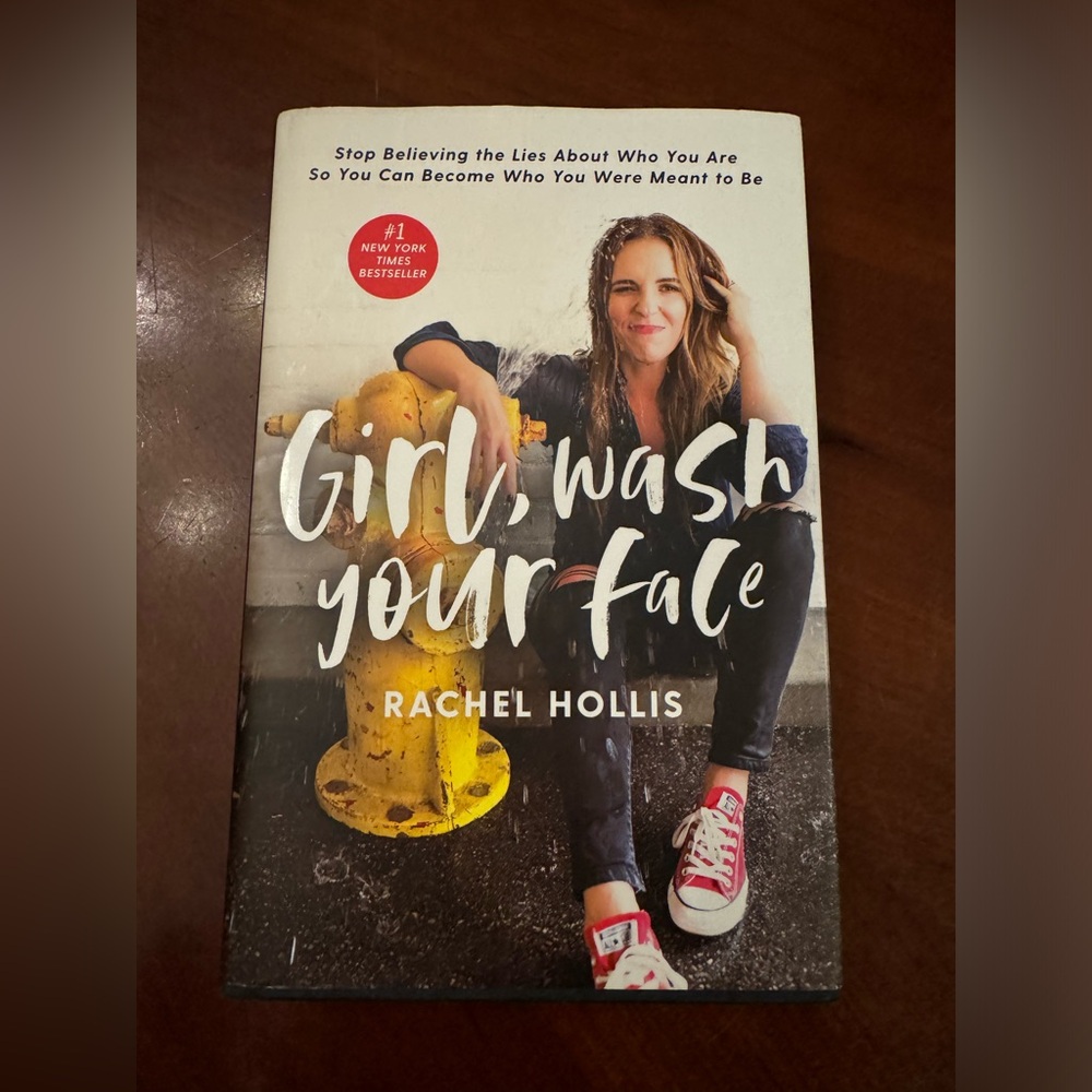 Rachel Hollis Girl, Wash Your Face Hardcover Book